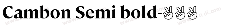 Cambon Semi bold字体转换